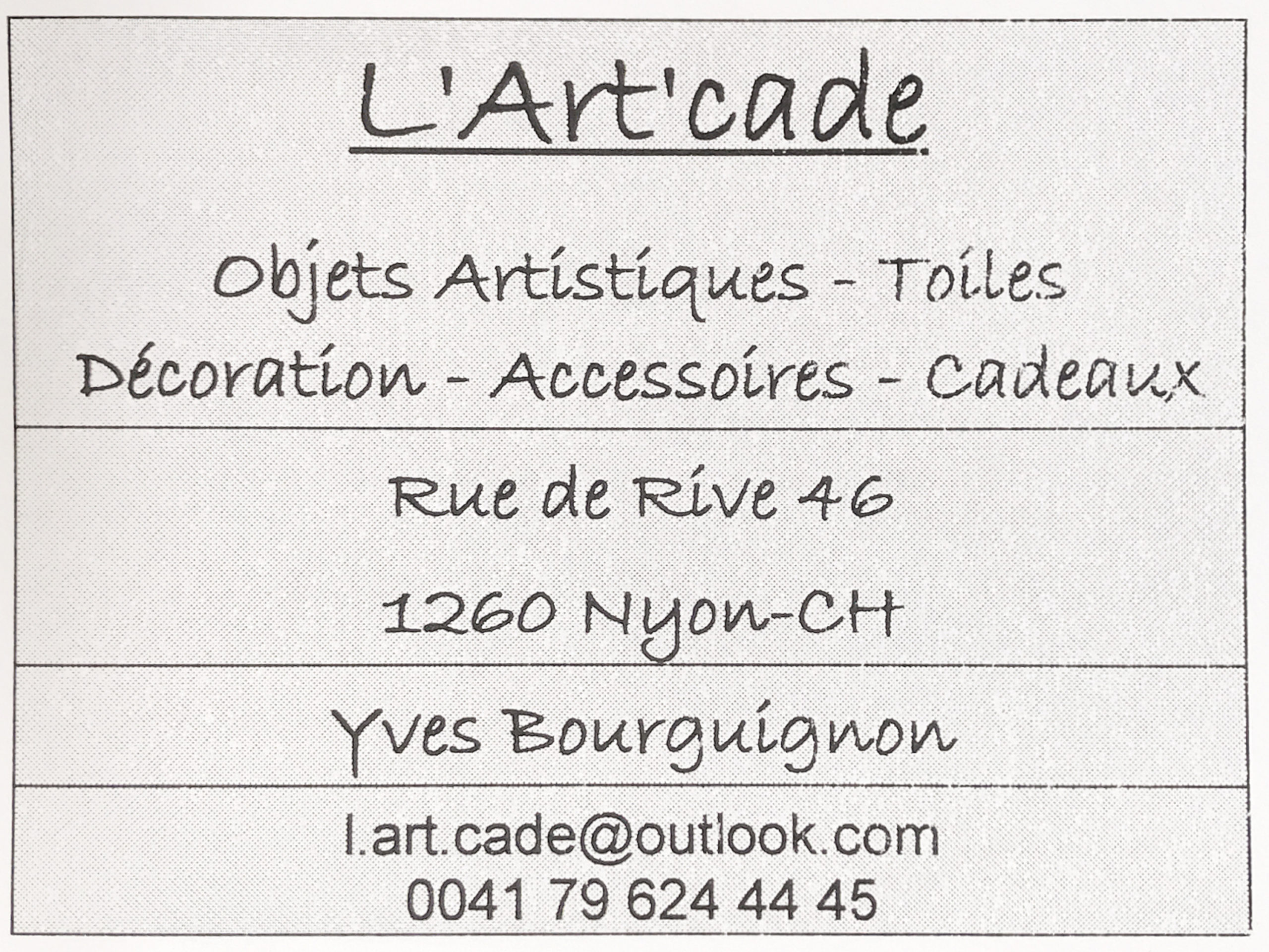 L'Art'cade Carte de visite L’Art’cade - Rue de rive 46, Quartier de Rive, Nyon